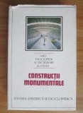 Dinu Teodor Constantinescu - Constructii monumentale (1989, coperta usor uzata)