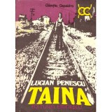 Lucian Penescu - Taina - 137328