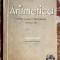 ARITMETICA PENTRU CLASA I-a SECUNDARA(GIMNAZIUL UNIC),CARTEA ROMANEASCA 1947/Hm