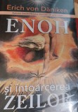 ENOH SI INTOARCEREA ZEILOR Erich Von Daniken