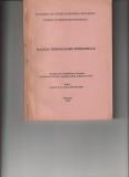 Bazele Tehnologiei Industriale Facultatea de Contabilitate si Gestiune, Facultatea de Finante, Asigurari, Banci siBurse de Valori, ASE, 1994.