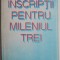 Inscriptii pentru Mileniul trei