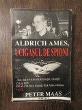 UCIGASUL DE SPIONI-ALDRICH AMES