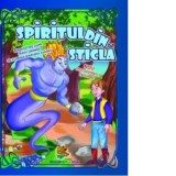 Spiritul din sticla. Repovestire dupa Fratii Grimm - Fratii Grimm