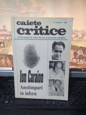 Caiete Critice nr. 1-2 (98-99) 1996, Ion Caraion, Anotimpuri &amp;icirc;n Infern, 230 foto