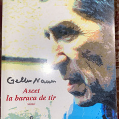 GELLU NAUM,ASCET LA BARACA DE TIR(POEME)ED.FUNDATIEI CULTURALE ROMANE,2000/t1