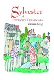 Sylvester si pietricica fermecata - William Steig - Editura Art