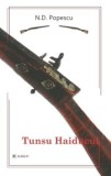 Cumpara ieftin Tunsu Haiducul/N.D. Popescu