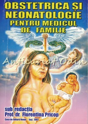 Elemente De Obstetrica Si Neonatologie Pentru Medicii De Familie foto