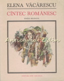 Cumpara ieftin Cantec Romanesc - Elena Vacarescu - Editie: Bilingva