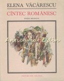 Cumpara ieftin Cantec Romanesc - Elena Vacarescu, Editie Bilingva, Ion Creanga 1987, Carte Copii, Basme ilustrate