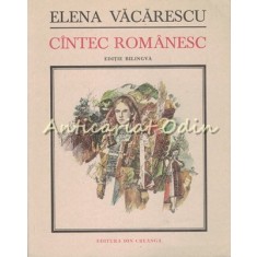 Cantec Romanesc - Elena Vacarescu - Editie: Bilingva