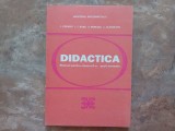 DIDACTICA - MANUAL PENTRU CLASA A - X -A , SCOLI NORMALE - I. GHERGHIT