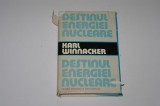 Destinul energiei nucleare - Karl Winnacker