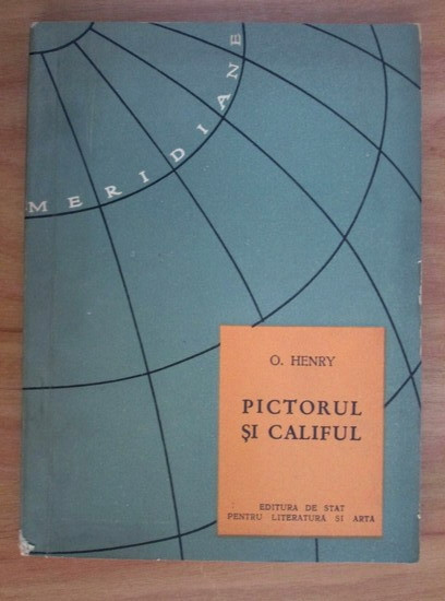 O. Henry - Pictorul si califul