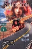 Reflexion Revised Edition: Lynette Fromme&#039;s Memoir of Her Life with Charles Manson from 1967 to 1969