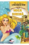 Mica sirena - Stiu sa citesc cu litere mari de tipar!, Hans Christian Andersen