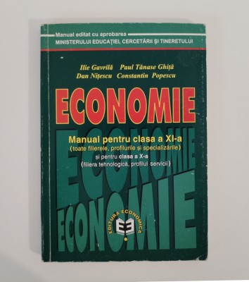 Economie, manual clasa a XI-a, Ilie Gavrila &amp;amp; colectiv, 2000 foto