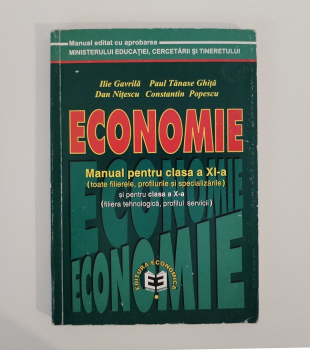 Economie, manual clasa a XI-a, Ilie Gavrila &amp; colectiv, 2000