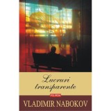 Lucruri transparente, Vladimir Nabokov, Ed.2020