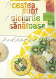 Cumpara ieftin Acestea Sunt Dulciurile Sanatoase - Donald Cohen, 2001, 112 pagini, Industrie Alimentara