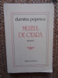 Muzeul de ceara &ndash; Dumitru Popescu