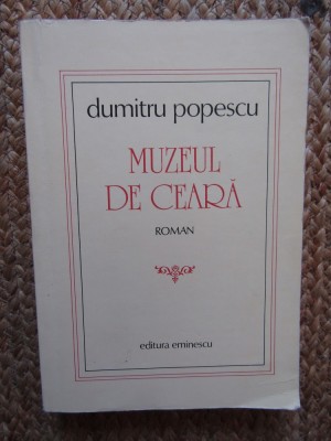 Muzeul de ceara &amp;ndash; Dumitru Popescu foto
