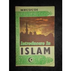 Meududi - Introducere in Islam