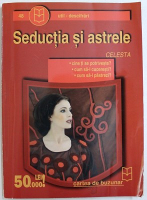 SEDUCTIA SI ASTRELE de CELESTA foto