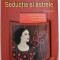 SEDUCTIA SI ASTRELE de CELESTA
