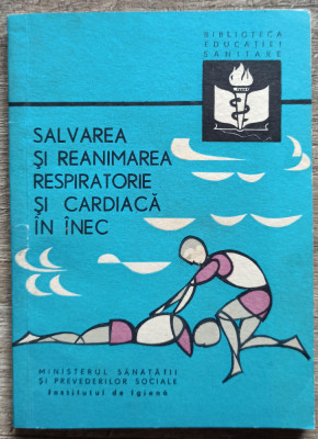 Salvarea si reanimarea respiratorie si cardiaca in inec - S. Duvan foto