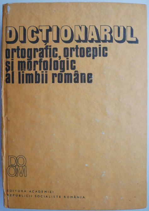 Dictionarul ortografic, ortoepic si morfologic al limbii romane (1989)
