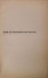 RABINDRANATH TAGORE - DER ZUNEHMENDE MOND , ANII &#039;20 , LIPSA PAGINA DE TITLU *