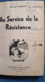 D494-In serviciul Rezistentei 1945 Liege Belgia in lb. franceza.