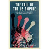 The Fall of the US Empire