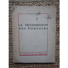 LA TRANSMISSION DES POUVOIRS - FRANZ BRIEL