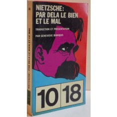 PAR DELA LE BIEN ET LE MAL par FREDERIC NIETZSCHE , 1951 * MIC DEFECT LA BLOCUL DE FILE