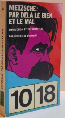 PAR DELA LE BIEN ET LE MAL par FREDERIC NIETZSCHE , 1951 * MIC DEFECT LA BLOCUL DE FILE foto