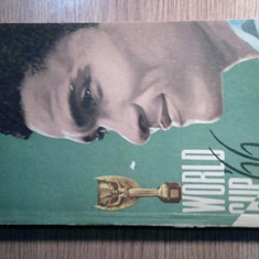 Ioan Chirila - World Cup 66 (Editura Uniunii de Cultura Fizica si Sport, 1966)