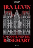Roman Un copil pentru Rosemary, thriller psihologic, Ira Levin, hardcover