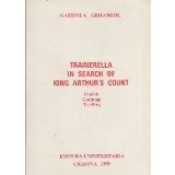 Trainerella in Search of King Arthur s Court