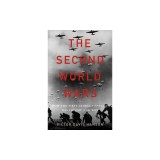 The Second World Wars: How the First Global Conflict Was Fought and Won