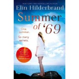 Summer of &#039;69 - Elin Hilderbrand, 2019