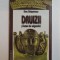 DRUIZII SI LUMEA LOR ENIGMATICA de DAN GRIGORESCU , 2003