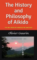 The History and Philosophy of Aikido: You Will Never See Aikido in the Same Way! foto