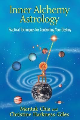 Inner Alchemy Astrology: Practical Techniques for Controlling Your Destiny foto