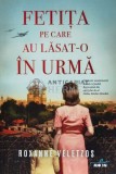 Fetita pe care au lasat-o in urma - 2019 - Roxanne Veletzos (D31), Litera