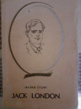 Irving Stone - Jack London