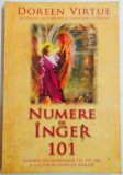 NUMERE DE INGER 101 , SEMNIFICATIA NUMERELOR 111 , 123 , 444 SI A ALTOR SECVENTE DE NUMERE de DOREEN VIRTUE , 2010 , * PREZINTA HALOURI DE APA