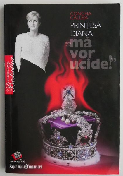 Printesa Diana: ma vor ucide! - Concha Calleja